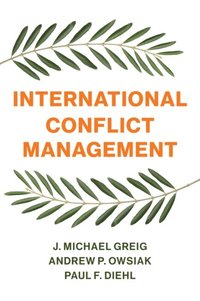 International Conflict Management (e-bok)
