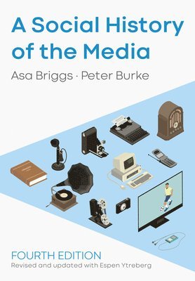 Social History of the Media (h�ftad)