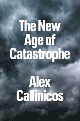 New Age of Catastrophe (inbunden)
