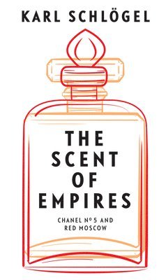 Scent of Empires (inbunden)