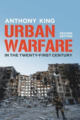 Urban Warfare in the Twenty-First Century (h�ftad)
