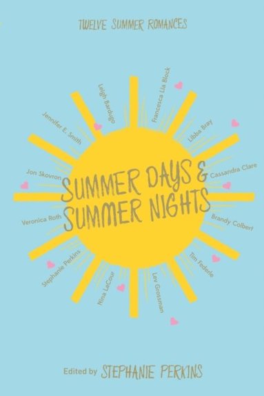 Summer Days and Summer Nights (e-bok)