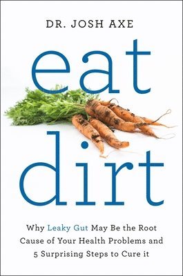 Eat Dirt (inbunden)