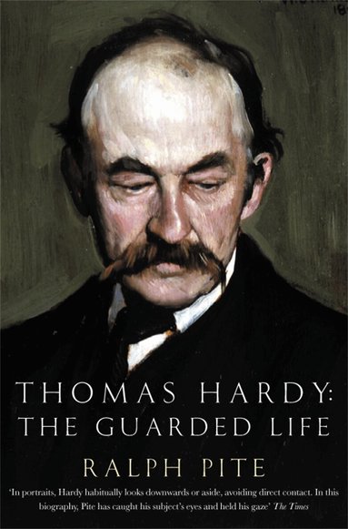 Thomas Hardy: The Guarded Life (h�ftad)