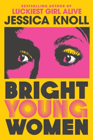 Bright Young Women (h�ftad)