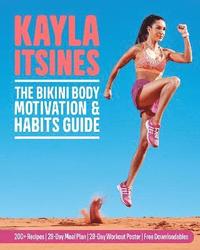 The Bikini Body Motivation and Habits Guide (hftad)