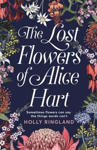 Lost Flowers of Alice Hart (e-bok)