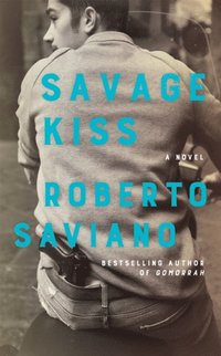 Savage Kiss (e-bok)