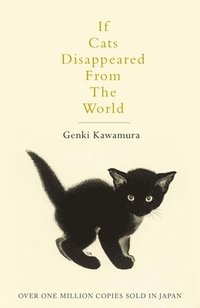 If Cats Disappeared From The World (häftad)