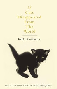 If Cats Disappeared From The World (e-bok)