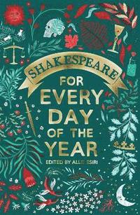 Shakespeare for Every Day of the Year (inbunden)