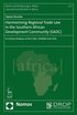Harmonising Regional Trade Law in the Southern African Development Community (SADC)