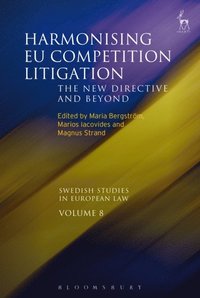 Harmonising EU Competition Litigation (e-bok)
