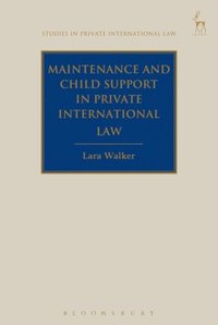 Maintenance and Child Support in Private International Law (e-bok)