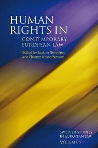 Human Rights in Contemporary European Law (häftad)