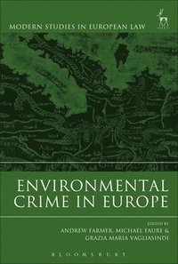 Environmental Crime in Europe (inbunden)