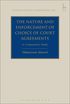 Nature and Enforcement of Choice of Court Agreements