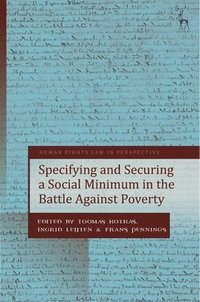 Specifying and Securing a Social Minimum in the Battle Against Poverty (inbunden)