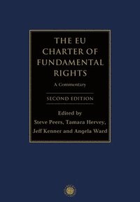 The EU Charter of Fundamental Rights (inbunden)