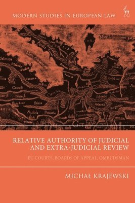 Relative Authority of Judicial and Extra-Judicial Review (inbunden)
