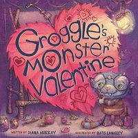 Groggle's Monster Valentine (inbunden)