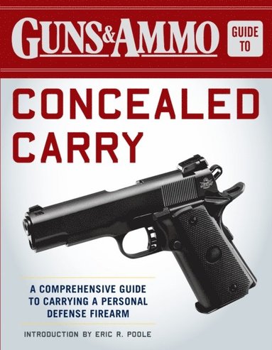 Guns & Ammo Guide to Concealed Carry (hftad)