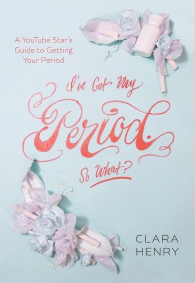 I've Got My Period. So What? (hftad)