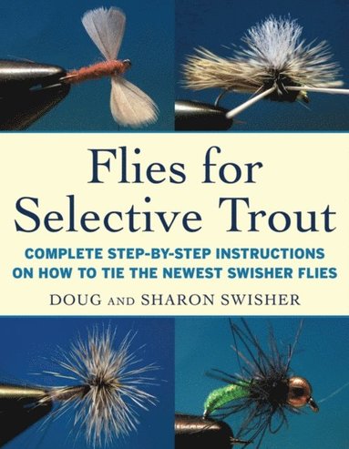 Flies for Selective Trout (inbunden)