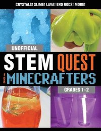 Unofficial STEM Quest for Minecrafters: Grades 1-2 (häftad)