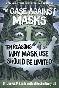 Case Against Masks (e-bok)