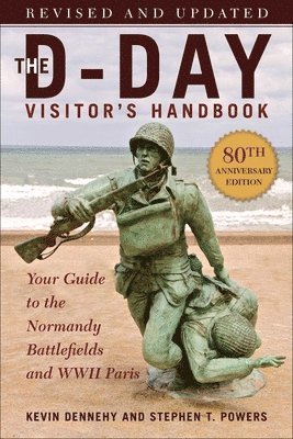 D-Day Visitor's Handbook, 80th Anniversary Edition (hftad)