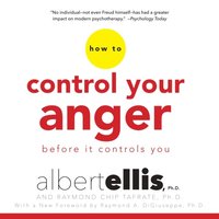 How to Control Your Anger Before It Controls You (ljudbok)