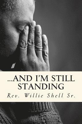 ...And I'm Still Standing (häftad)