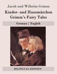 Kinder- und Hausmrchen / Grimm's Fairy Tales: German - English (hftad)