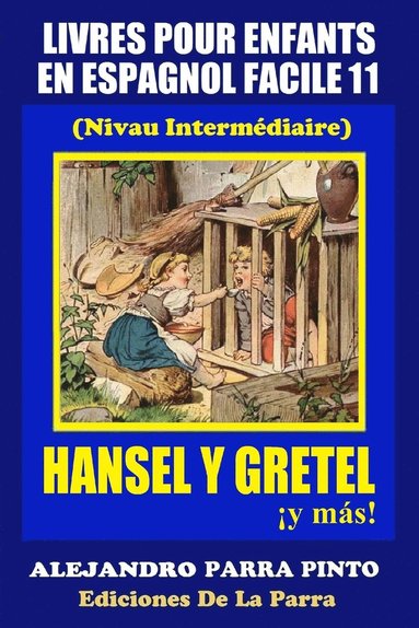 Livres Pour Enfants En Espagnol Facile 11 (häftad)