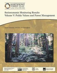 Socioeconomic Monitoring Results Volume V: Public Values and Forest Management (inbunden)