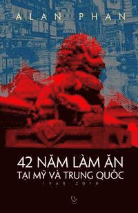 42 Nam Lam an Tai My Va Trung Quoc (1968-2010) (hftad)