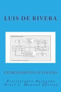 Entrenamiento Autogeno: Psicoterapia Autogena Nivel 1. Manual Oficial (häftad)