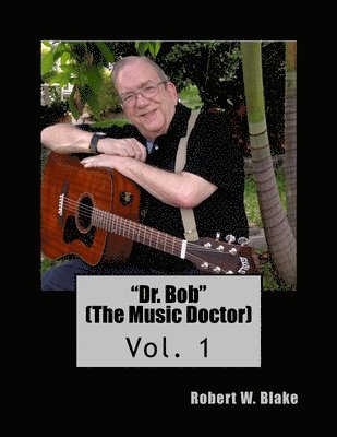 "Dr. Bob" (The Music Doctor) (häftad)