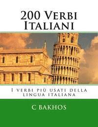 200 Verbi Italiani: I verbi più usati della lingua italiana (häftad)