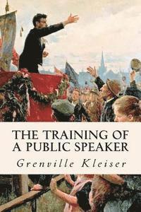 The Training of a Public Speaker (häftad)