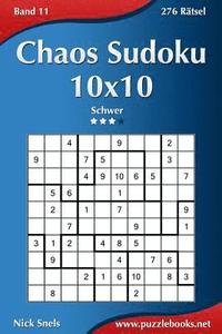 Chaos Sudoku 10x10 - Schwer - Band 11 - 276 Rätsel (häftad)