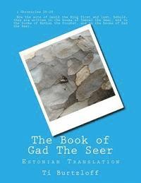 The Book of Gad the Seer: Estonian Translation (hftad)