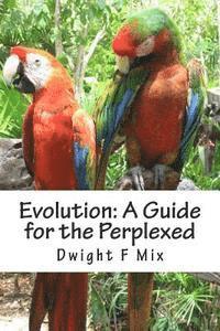 Evolution: A Guide for the Perplexed (hftad)