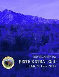 Environmental Justrice Strategic Plan 2012-2017 (hftad)