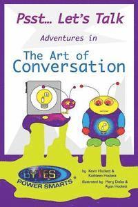Psst... Let's Talk: The Art of Conversation (hftad)