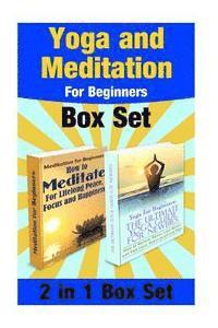 Yoga and Meditation For Beginners Box Set: Yoga Poses For Stress Relief And Weight Loss And Meditate For Lifelong Peace, Focus and Happiness (hftad)