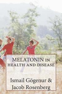 MELATONIN in health and disease (hftad)