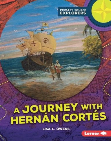 Journey with Hernan Cortes (inbunden)