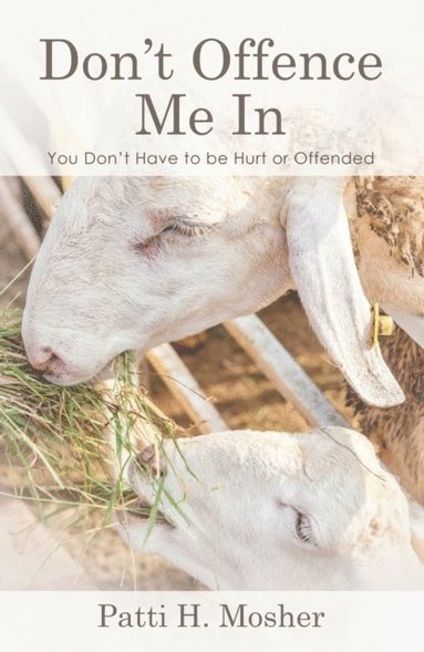 Don'T Offence Me In (inbunden)